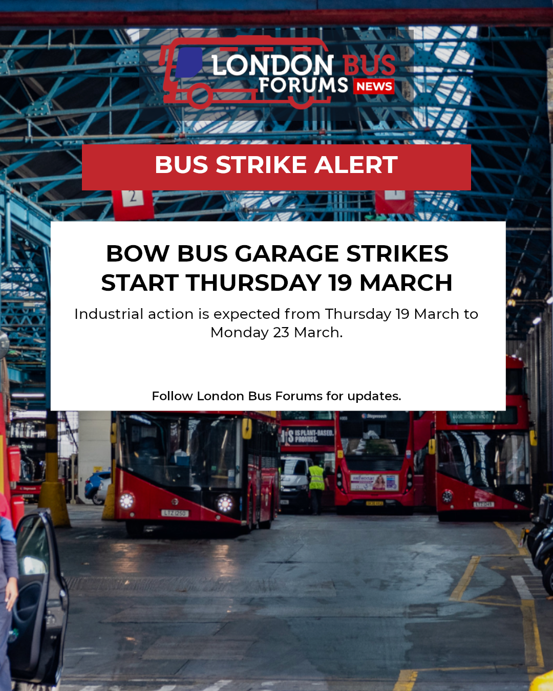 Bow Bus Garage Strikes - LBF.png